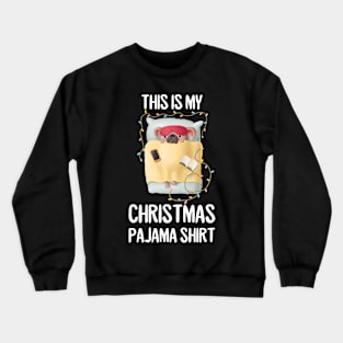 This is my Christmas pajama dog Crewneck Sweatshirt